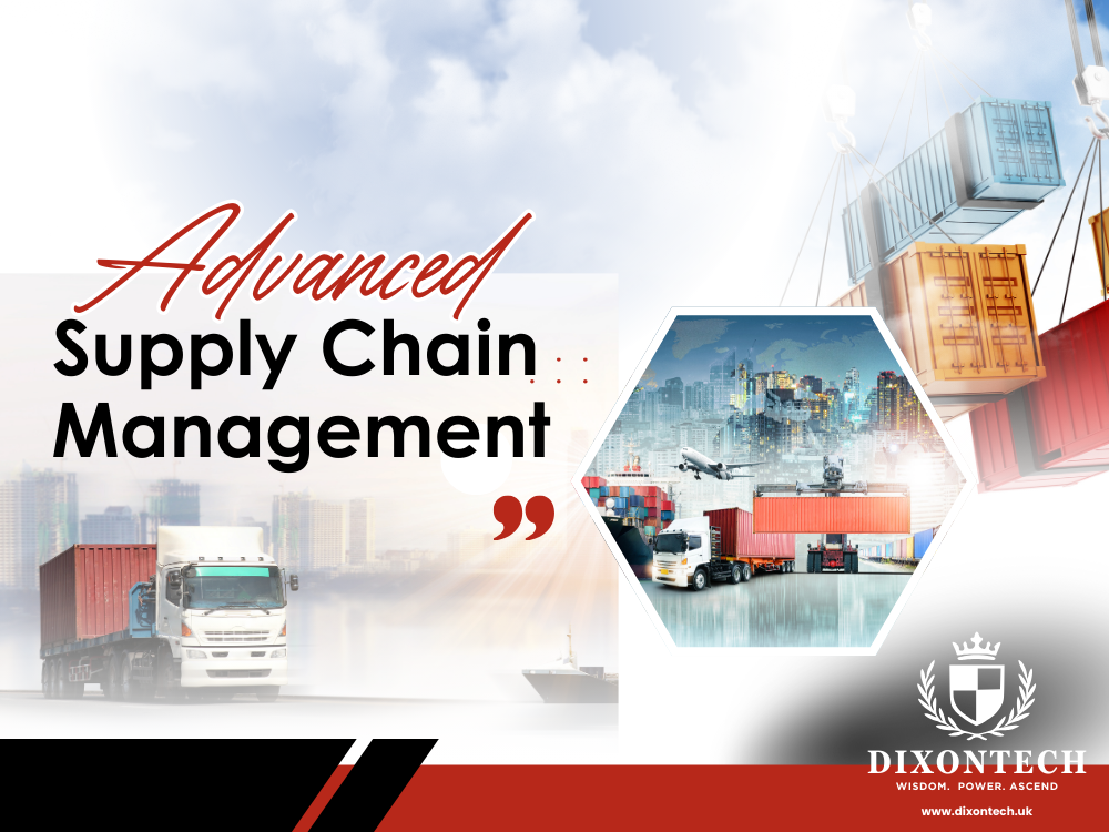 Advanced Supply Chain Management